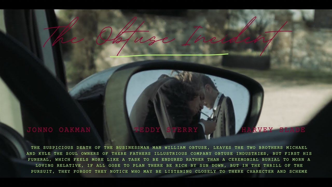 The Obtuse Incident (Short Film)