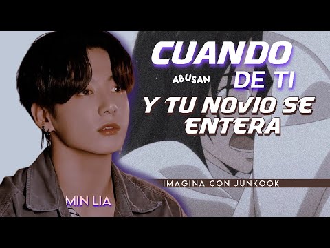 ❝ Cuando......de ti y tu novio se entera┇Imagina con Jungkook┇ Cap 1/2