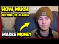 How much betting on alaska makes money on youtube 2023