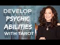 DEVELOP PSYCHIC ABILITIES WITH TAROT (Six practices I use to READ TAROT INTUITIVELY)