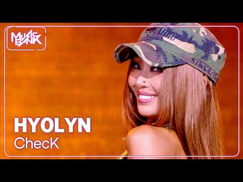ChecK - Hyolyn [Music <strong>Bank</strong>] | KBS <strong>WORLD</strong> TV 260731