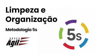 Limpeza e Organização no Trabalho: Metodologia 5S