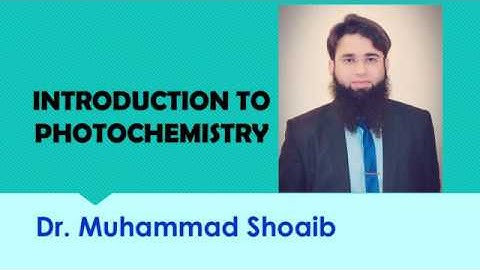 Photochemistry (Part 1: Introduction)