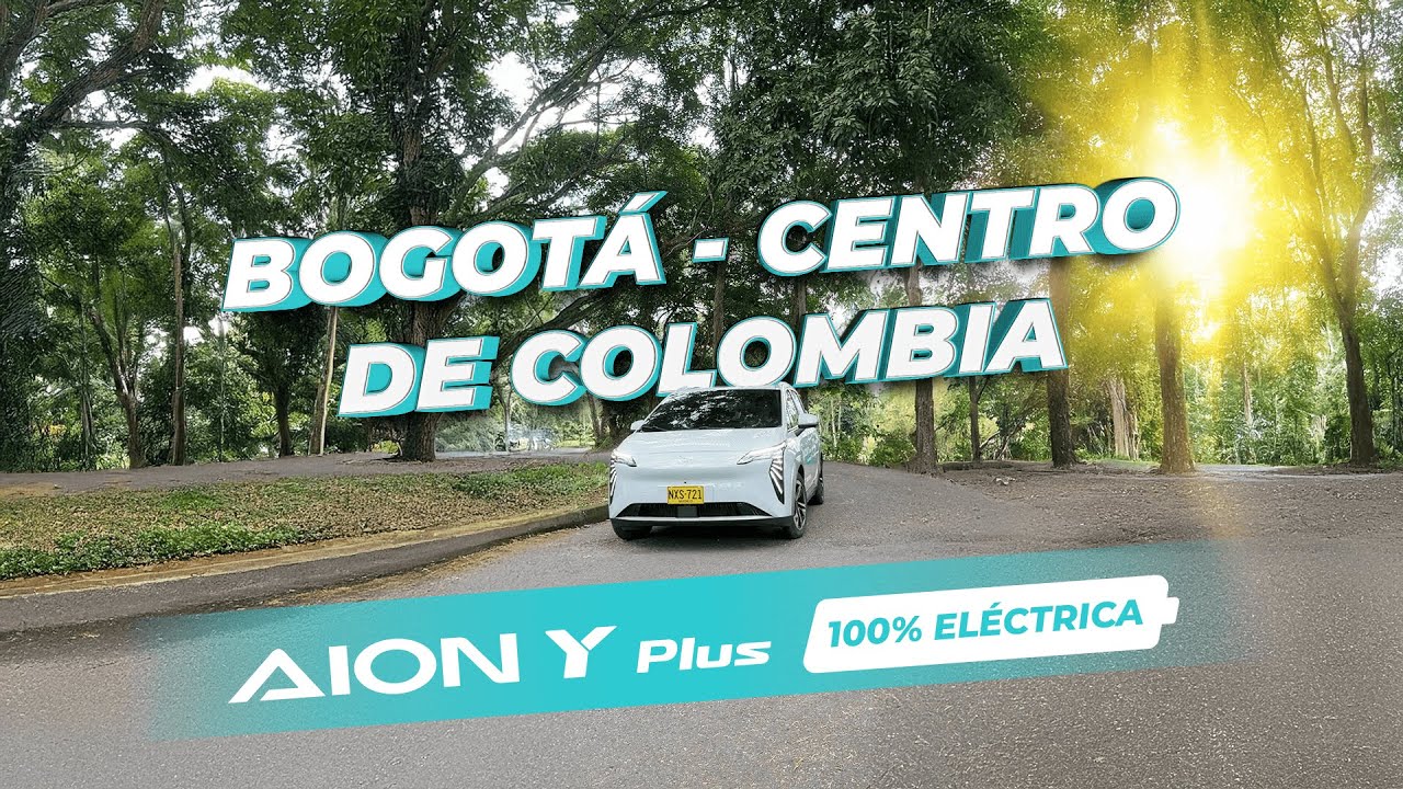 GAC AION Y PLUS🔋  De Bogotá al Centro de Colombia SIN RECARGAR (Prueba Real)