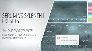 Serum Vs Sylenth1 Presets  How To Quickly Recognize Presets For Serum And Sylenth1 making 
