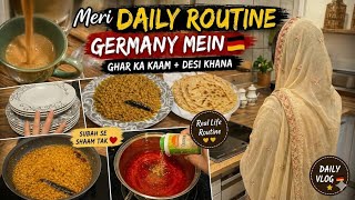 Subah Se Shaam Tak Meri Real Life Routine 😲 Germany Mei 📌 Mein 🇩🇪 | Ghar Ka Kaam + Desi Khana”