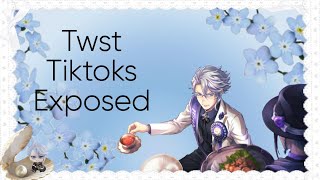 twst tiktok’s exposed pt.2
