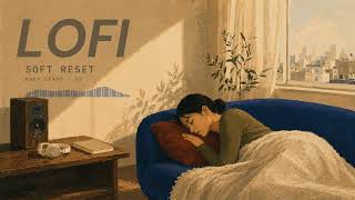 Soft Reset — Sleepy Lo-Fi Jazz Hip Hop for an Afternoon Nap 💤 (1 Hour) screenshot 5