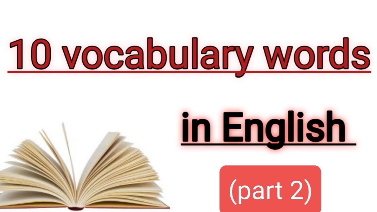 10 vocabulary words (session 2) - YouTube