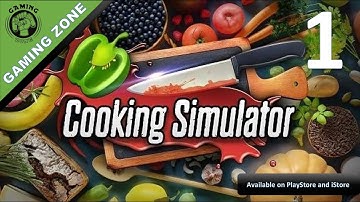 Cooking Simulator Mobile | Gameplay Walkthrough Part 1 | (iOS, Android)