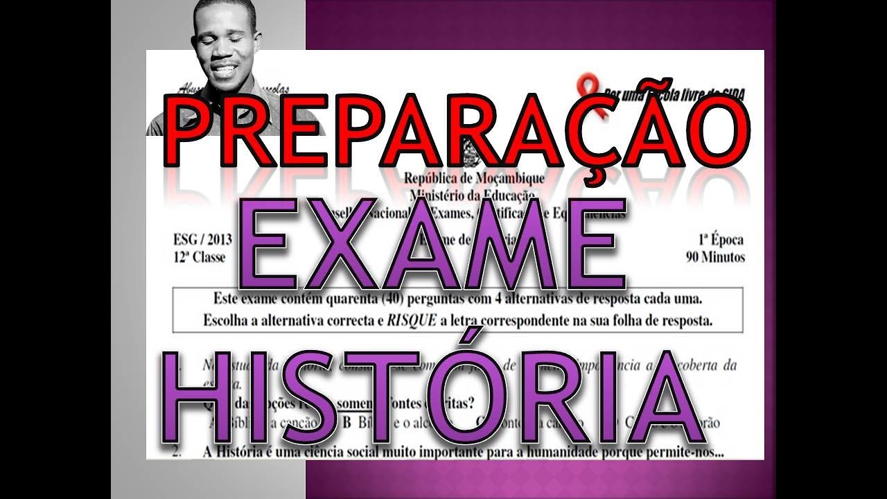 RESOLUÇÃO DE EXAME DE HISTÓRIA 12ª CLASSE 1ª Parte# Toda Matéria