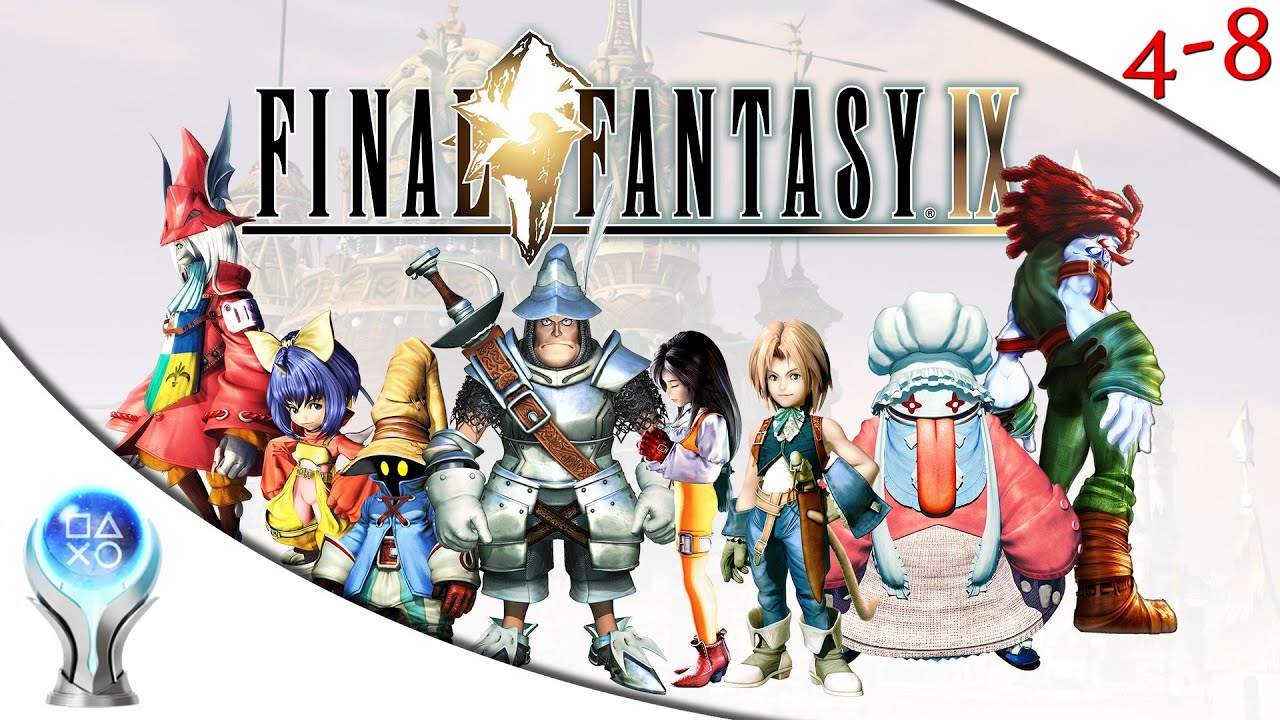 Getting The Final Fantasy IX Platinum Trophy [4-8Live]
