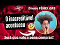 Vale a pena comprar o Drone Fênix GPS?