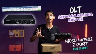 CARA MEMAKAI OLT HIOSO 2 PORT HA7302CS MUDAH & MURAH