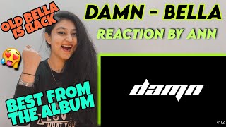 REACTION & REVIEW BY ANN | Damn - Bella | Outro | Home The Album
