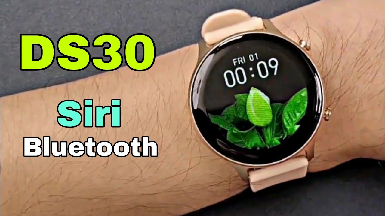 Smartwatch DS30 - Siri Bluetooth Unboxing. - YouTube