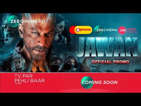 WORLD TELEVISION PREMIERE JAWAN COMING SOON ON ZEE CINEMA OFFICIAL PROMO