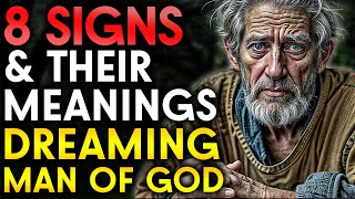 8 Prophetic Meanings Of Seeing A Man Of God In Your Dreams/Visions!
