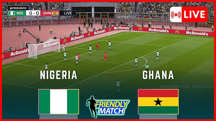 Ghana vs Nigeria LIVE | 🇳🇬🇬🇭 International Friendly 2025 | Simulation & Live Score