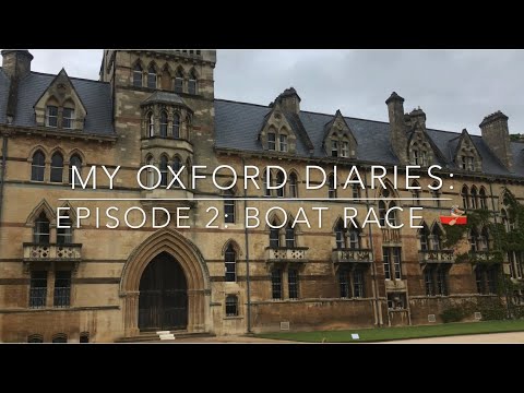 My Oxford Diaries - Episode 2: Oxford University Boat Races