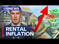 Warning for renters as prices tipped to keep soaring  9 news australia