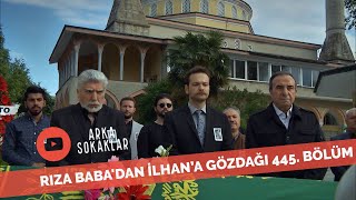 Rıza Baba'dan İlhan'a Gözdağı 445. Bölüm