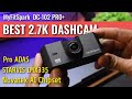 Best 2.7K Dual Channel Dash Cam 2025 | Sony Starvis IMX335 + Pro ADAS | MyFitSpark DC-102 Pro+