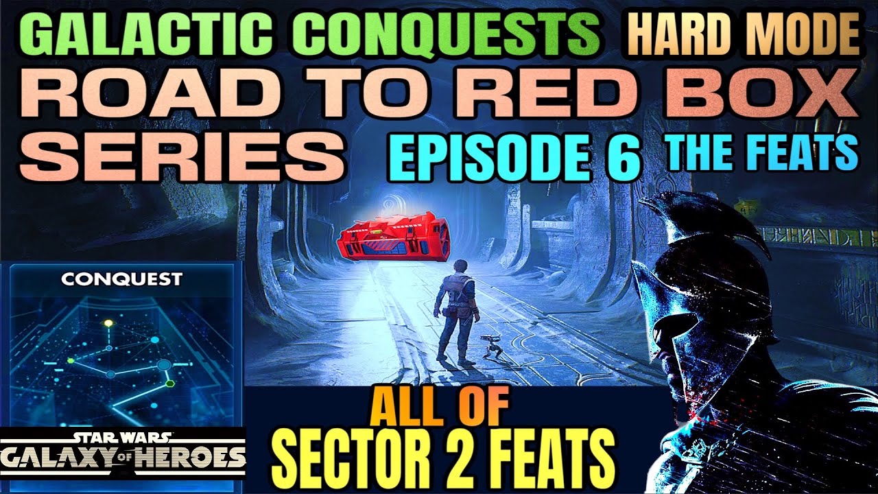 CONQUESTS [ALL OF SECTOR 2 FEATS] THE EASY/FAST WAY - SWGOH