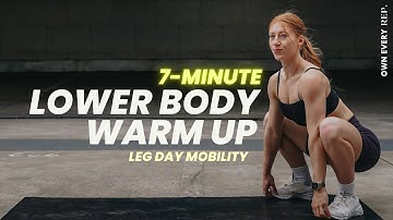 7 Min. Leg Day Warm Up | Lower Body Warm Up | Gym & Home Workouts | No Equipment, Follow Along
