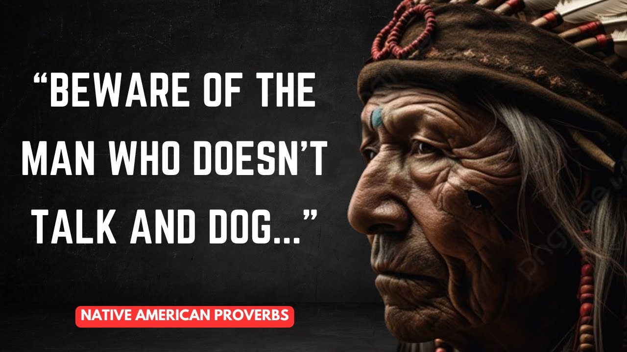 These Native American Proverbs Are Life Changing - YouTube