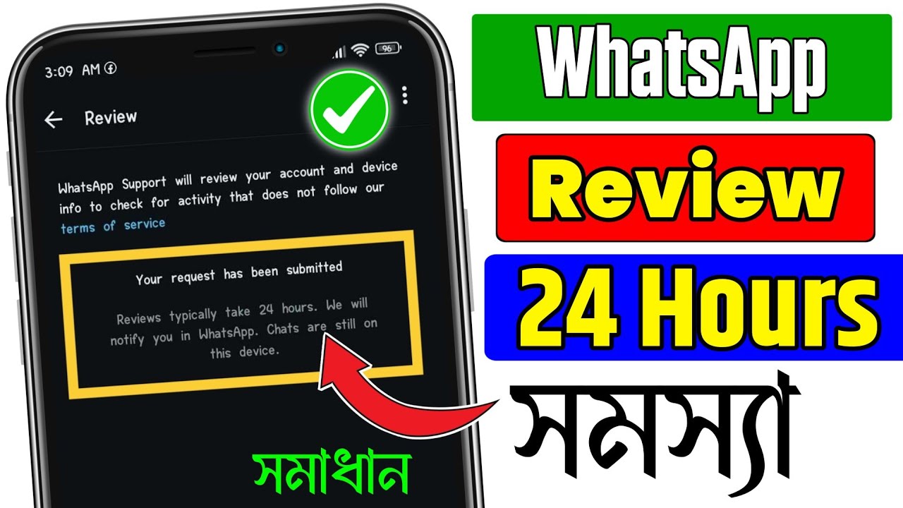 whatsapp review problem 24 hours | whatsapp support will review your account