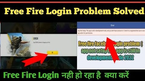 Free fire facebook login problem | app not setup this app is still in development mode 2022