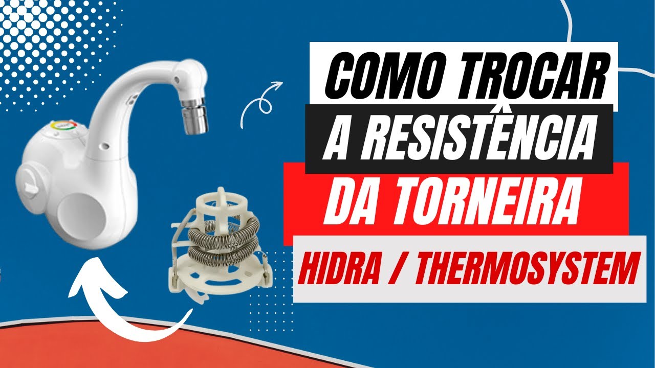 Como trocar a Resistencia da Torneira Hydra - YouTube