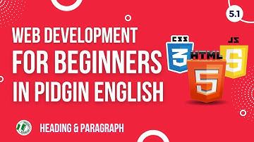 #5 Add Text to HTML Webpage [Pidgin English]