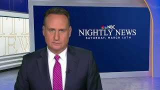 Nightly News Full Broadcast - March 18