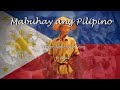 Mabuhay Ang Pilipino RARE FILIPINO NATIONALIST SONG Remastered Audio