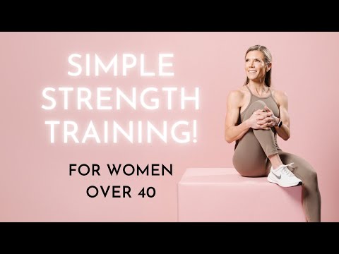 40 Minute Simple Strength Training Circuit for Women over 40!