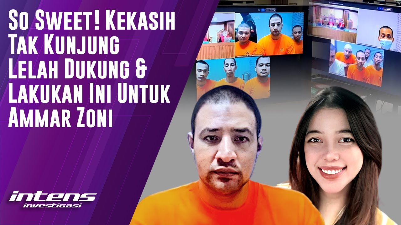 Kekasih Tak Kunjung Lelah Lakukan Ini Untuk Ammar Zoni | Intens Investigasi | Eps 6020
