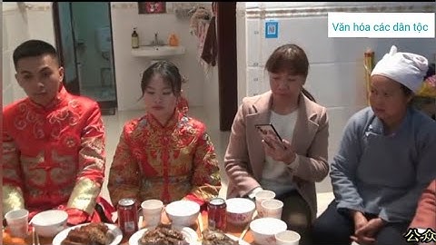 hát phươn trong đám cưới dân tộc giáy ở Trung Quốc. 02