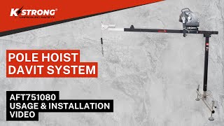 Pole Hoist Davit Arm Usage & Installation Video | KStrong Asia