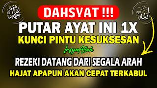 بِسْمِ اللّٰهِ الرَّحْمٰنِ الرَّحِيْمِ Bacaan Dahsyat! Sekali Diputar Bisa Datangkan Rezeki Melimpah
