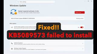 How to fix update KB5089573 failed to install in Windows 11 25H2 or 24H2