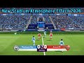 New Stadium Atmosphere Effect 2026 - PES 2021 &amp; Football Life 2026