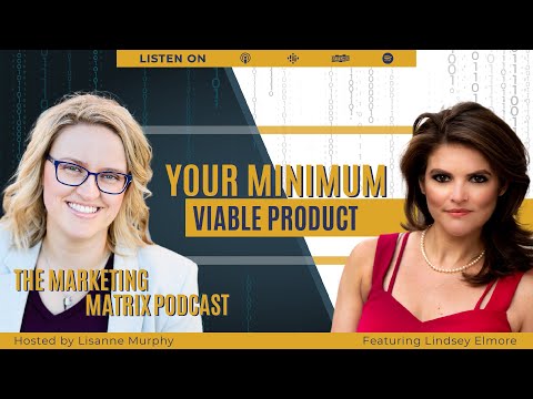 TMM101: Your Minimum Viable Product with Lindsey Elmore