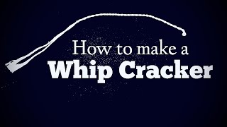 How To Make a Whip Cracker (2021 Update) | New Method by Caliber Whips