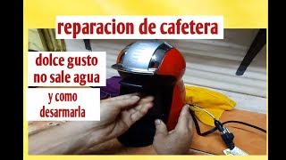 Cafetera Dolce Gusto no sale agua y como desarmarla - YouTube