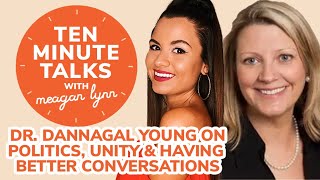 Dr. Dannagal Young on Politics, Unity and How to Have Better Conversations -  Ten Minute Talks