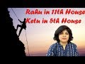 Rahu in 11th house and Ketu in 5th house | Rahu Ketu in astrology | Self and others