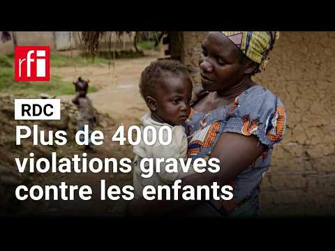 RDC : plus de 4000 violations graves contre des enfants vérifiées par l'ONU en 2025 • RFI