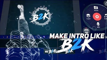 HOW TO MAKE INTRO LIKE B2K - BORN TO KILL INTRO IN MOBILE